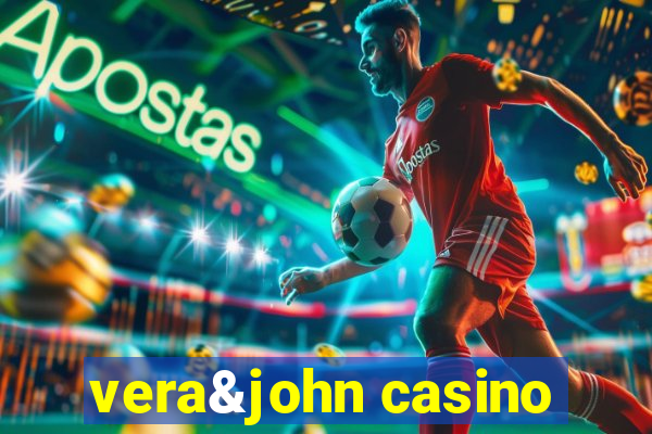 vera&john casino